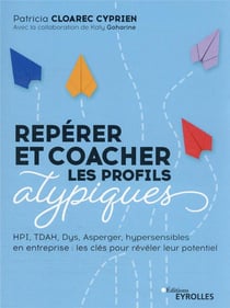 Repérer et coacher les profils atypiques
