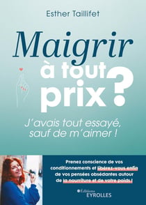 Maigrir à tout prix ? J'avais tout essayé, sauf de m'aimer !
