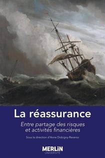 La réassurance : entre partage des risques et activités financières
