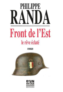 Front de l'est, le reve eclate