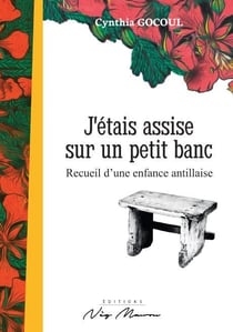 J'étais assise sur un petit banc