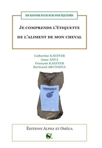 Je comprends l'étiquette de l'aliment de mon cheval