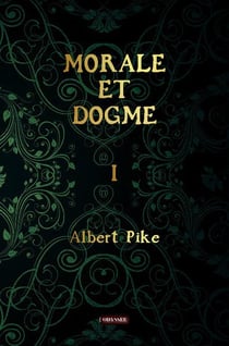 Morale et dogme Tome 1