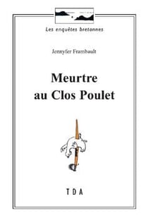 Meurtre au Clos Poulet