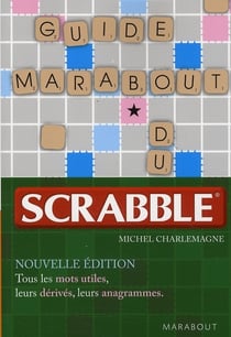 Guide marabout du scrabble (édition 2008)