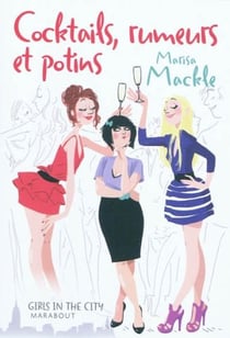 Cocktails, rumeurs et potins