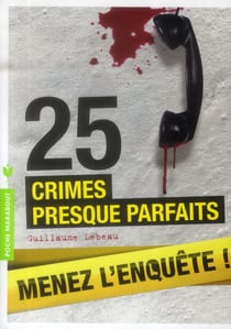 25 crimes presque parfaits