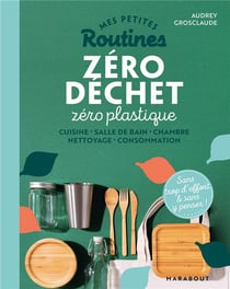 Mes petites routines - zéro déchet zéro plastique