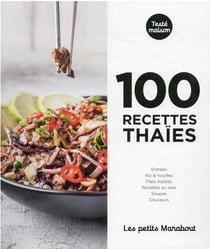 Les petits Marabout : 100 recettes thaïes