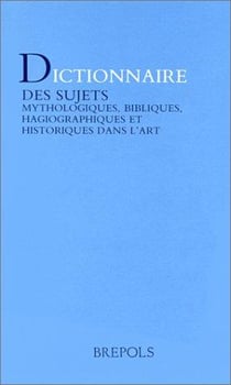 Dictionnaire des sujets mythologiques