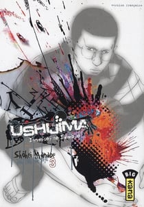 Ushijima, l'usurier de l'ombre Tome 3