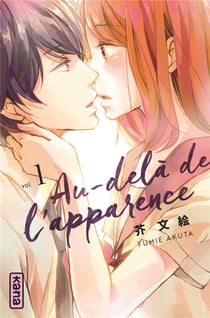 Au-delà de l'apparence Tome 1