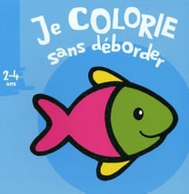 Je colorie sans déborder : poisson - 2-4 ans