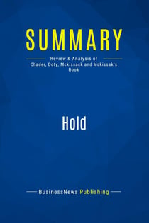 Summary: Hold : Review and Analysis of Chader, Doty, Mckissack and Mckissak's Book