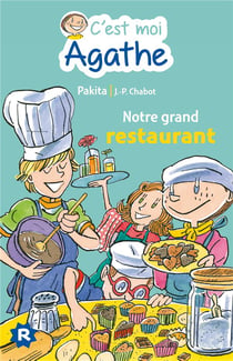 L'école d'agathe - c'est moi agathe - notre grand restaurant