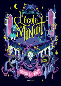 L'école de minuit Tome 2 : Démon en fuite