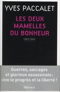 Les deux mamelles du bonheur - conte cruel