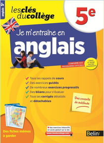 LES CLES DU COLLEGE : je m'entraîne en anglais - 5ème
