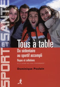 Tous a table du sedentaire au sportif accompli