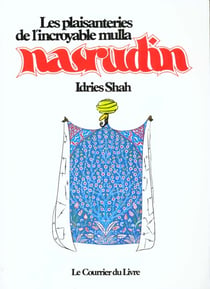 Les plaisanteries de l'incroyable mulla nasrudin