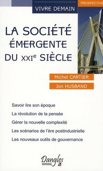 La société émergente du xxie siècle