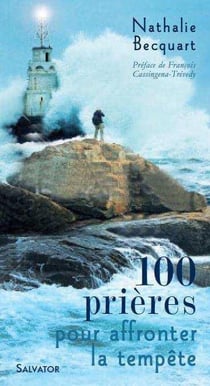 100 prières pour affronter la tempête