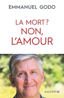 La mort ? non, l'amour