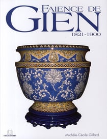 Faïence de Gien - 1821-1900