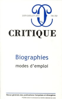 Revue Critique n.781/782 : biographies, mode d'emploi