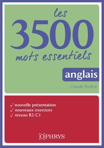Les 3500 mots essentiels anglais - niveau B2-C1