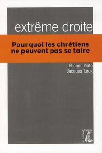 Extrême droite - pourquoi les chrétiens ne peuvent pas se taire