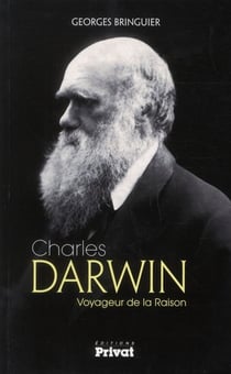 Charles Darwin - le naturaliste qui a révolutionné les croyants