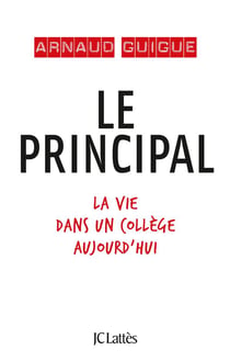 Le principal - la vie dans un collège aujourd'hui