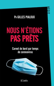 Nous n'etions pas prets - carnet de bord par temps de coronavirus