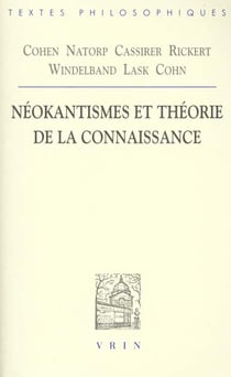 Néokantismes et théorie de la connaissance