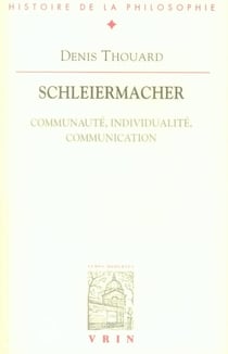 Schleiermacher : Communauté, individualité, communication