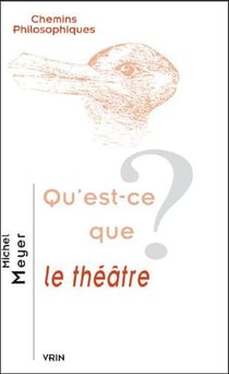Qu'est-ce que le théâtre ?