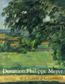 Donation Philippe Meyer - musee Granet - de Cézanne à Giacometti