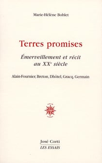 Terres promises, émerveillement et récit