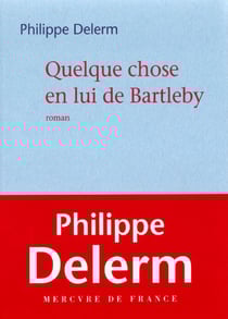 Quelque chose en lui de bartleby