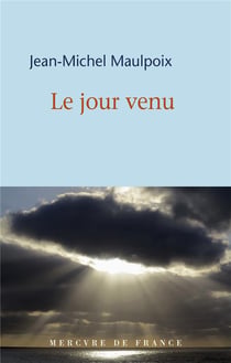 Le jour venu
