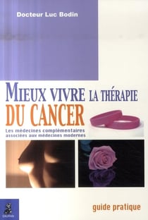 Mieux vivre la thérapie du cancer