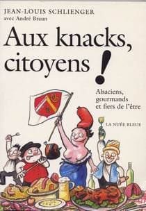 Aux knacks,citoyens ! alsaciens, gourmands et fiers de l'être