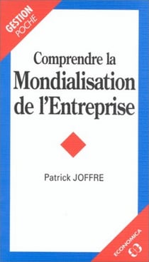 COMPRENDRE LA MONDIALISATION DE L'ENTREPRISE