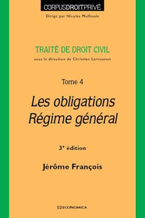 DROIT CIVIL - TOME 4 : LES OBLIGATIONS, 3E ED.