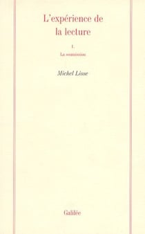 L'expérience de la lecture t.1 - la soumission