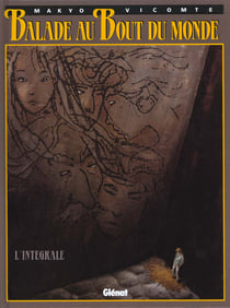 Balade au bout du monde - cycle 1 - integrale vol.1 - t.1 a t.4