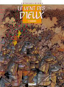 Le vent des dieux Tome 7 : barbaries