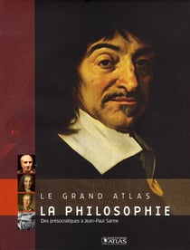 La philosophie - des présocratiques à jean-paul sartre