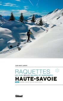 Randonnées à raquettes en Haute-Savoie Tome 2